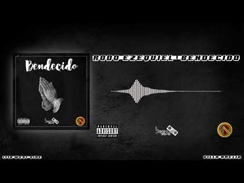 Rodo Ezequiel - Bendecido - (Prod.LukyFlow)