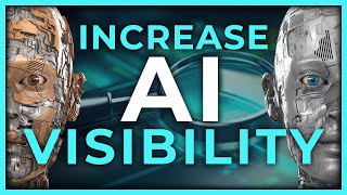 5 Ways to Increase AI Visibility and Get Found in AI Search