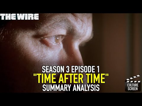 The Wire - S3E1 - Time After Time