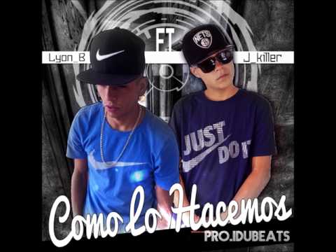Lyon Best X Jamzy - Como Lo Hacemos (Prod.IduBeats)
