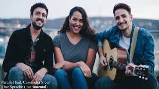 Parallel feat. Cassandra Steen - Eine Sprache (instrumental)