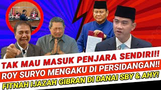 Download lagu TAK MAU MASUK PENJARA SENDIRI‼️ Roy Suryo Mengaku Fitnah Ijazah Gibran Semuanya di Danai SBY & AHY! mp3 Download lagu TAK MAU MASUK PENJARA SENDIRI‼️ Roy Suryo Mengaku Fitnah Ijazah Gibran Semuanya di Danai SBY & AHY! mp3