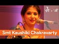 Smt Kaushiki Chakraborty I Sundar Te Dhyan I Savani