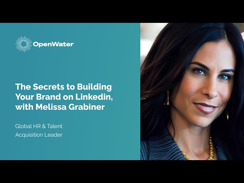 The Secrets to Building Your Brand on LinkedIn, with Recruiter Melissa Grabiner