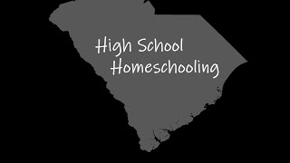 High school Homeschooling in South Carolina