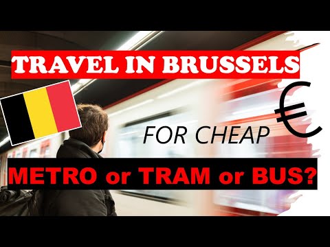 Travel Cheap in Brussels Belgium | Getting Around by Bus Tram Metro Ride | STIB MIVB Save Money Tips