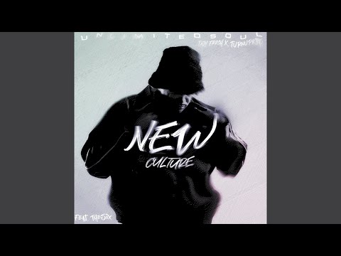 Unlimited Soul, Djy Fresh & TurnUpKiid - New Culture (Official Audio) feat. Thesiix