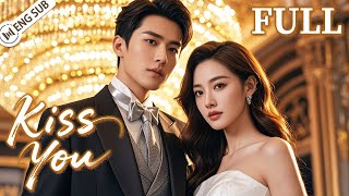 【FULL】Kiss You | Clean-Freak CEO, Don’t Run! My 99-Kiss Plan to Stay Alive 💕 ENG SUB