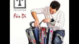 Trauffer... För Di...