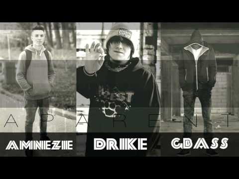 DRIKE - APARENT (feat. AMNEZIE & GBASS)