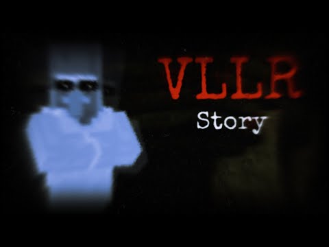 Minecraft scary stories:VLLR