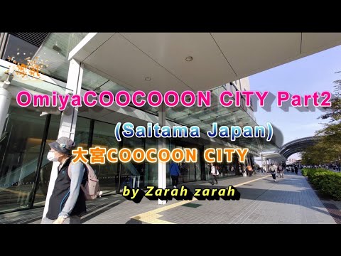 Comamos verduras (sanpo) 4K OmiyaCOOCOOON CITY Parte 2 (Saitama Japón)