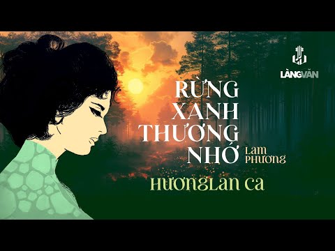 Rừng xanh thương nhớ - Hương Lan