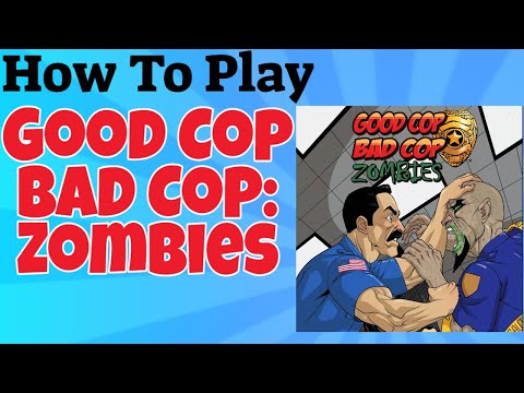 How To Play Good Cop Bad Cop: Zombies Expansion