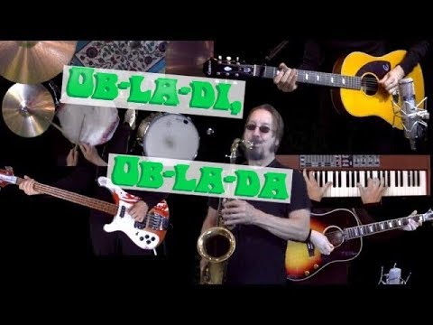 Ob-La-Di Ob-La-Da - Instrumental Cover - Guitar, Bass, Drums, Sax, Piano and Auxiliary Video