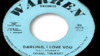 Israel Tolbert - Darling I Love You