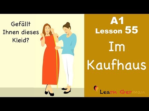A1 - Lesson 55 | Im Kaufhaus | Buying clothes | Shopping | Learn German