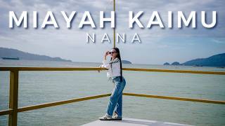 Download lagu MIAYAH KAIMU BY NANA mp3