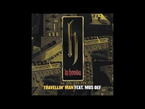 Dj Honda ft. Mos Def - Travellin' Man (1998)
