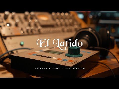 MAIA CASTRO - El Latido feat. Nicolás Ibarburu (Video oficial)