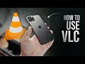 How To Use VLC Player On IPhone Best Way