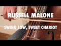 Russell Malone - Swing Low, Sweet Chariot