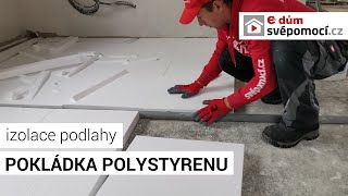 Izolace podlahy polystyrenem