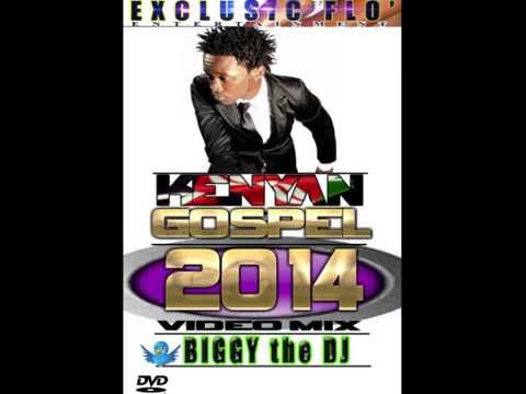 BEST OF KENYAN GOSPEL 2014