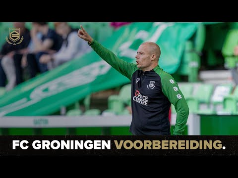 De internationale voorbereiding van FC Groningen