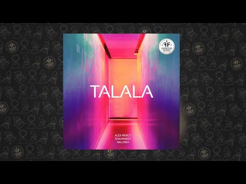 Alex Menco, SHAUMAROV, NALUNEA - Talala