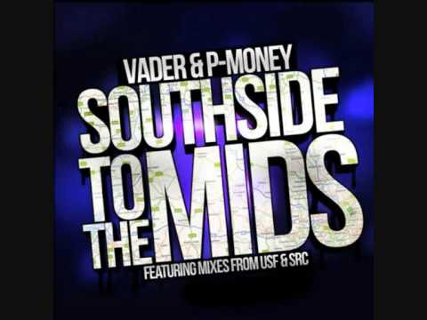 Vadar & Pmoney - Southside To The Mids (U.S.F Mix).wmv