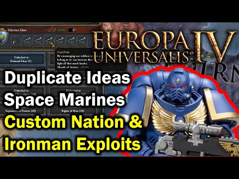 Duplicate Nation Ideas - Admin Efficiency, Space Marines, And MORE! - EU4 Exploit!