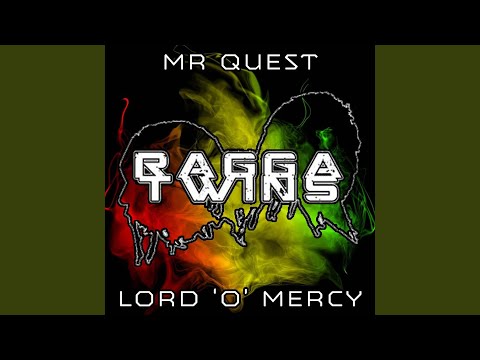 Lord 'o' Mercy (feat. Ragga Twins)