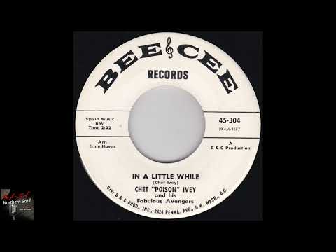 Chet Poison Ivey And His Fabulous Avengers - In A Little While - (1963)