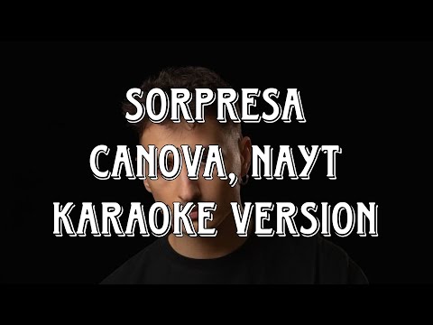 Canova, Nayt - Sorpresa (Karaoke Version)