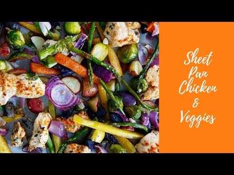 Sheet Pan Chicken and Veggies - Lexi's Clean Kitchen
