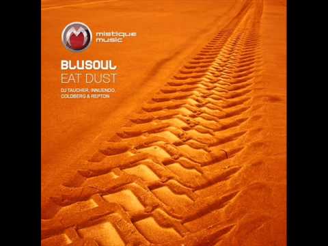 Blusoul - Eat Dust (Innuendo Remix) - Mistiquemusic