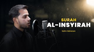 Download lagu Salim Bahanan | Surah Al Insyirah mp3 Download lagu Salim Bahanan | Surah Al Insyirah mp3