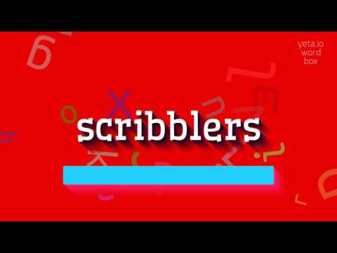 SCRIBBLERS - HOW TO PRONOUNCE IT?