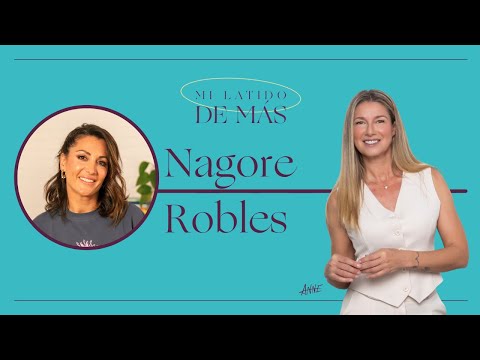 Nagore Robles: Asking for Love and Setting Boundaries | My Extra Heartbeat