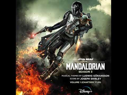 The Mandalorian Season 3 | Attack on the Gauntlet - Joseph Shirley & Ludwig Göransson |