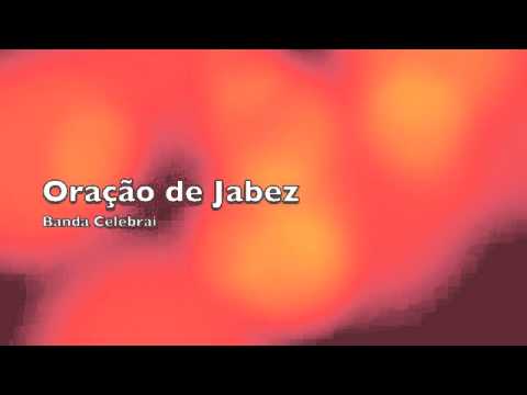 Oração De Jabes - Banda Celebrai