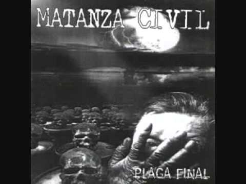 Matanza Civil   Plaga Final