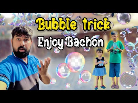 Bachon ke Liye Bubble Trick 😊 | Suzanna Sajid Vlogs