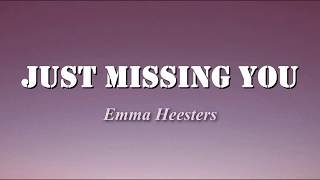 Just Missing You - Emma Heesters (Lyrics)