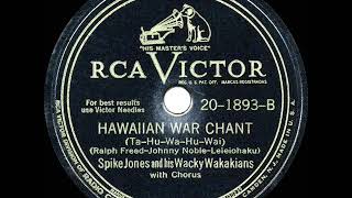 1946 HITS ARCHIVE: Hawaiian War Chant - Spike Jones