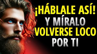 Cómo Las Mujeres De Alto Valor Hablan Con Los Hombres (Haz Que Te Extrañe Mucho) | Estoicismo