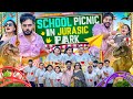 SCHOOL PICNIC IN JURASIK PARK || Lokesh Bhardwaj || Fancy Nancy  || Aashish Bhardwaj