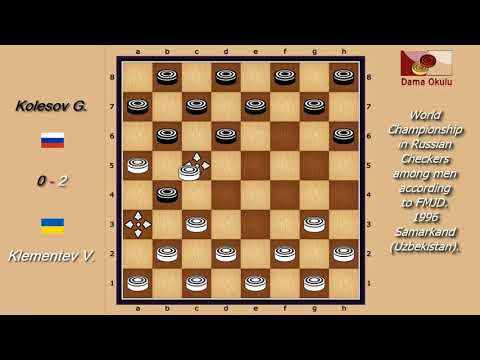 Kolesov G. (RUS) - Klementev V. (UKR). World_Russian Checkers_Men-1996.
