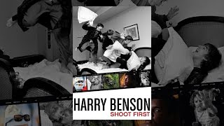 Harry Benson: Shoot First